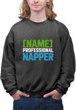 Classic Personalized Joke T-Shirt Text Laugh Energy Team Aesthetic - Professional Napper Black - Image 6