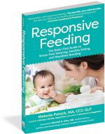 Responsive Feeding: The Baby-First Guide to Stress-Free Weaning, Healthy Eating, and Mealtime Bonding - Image 5